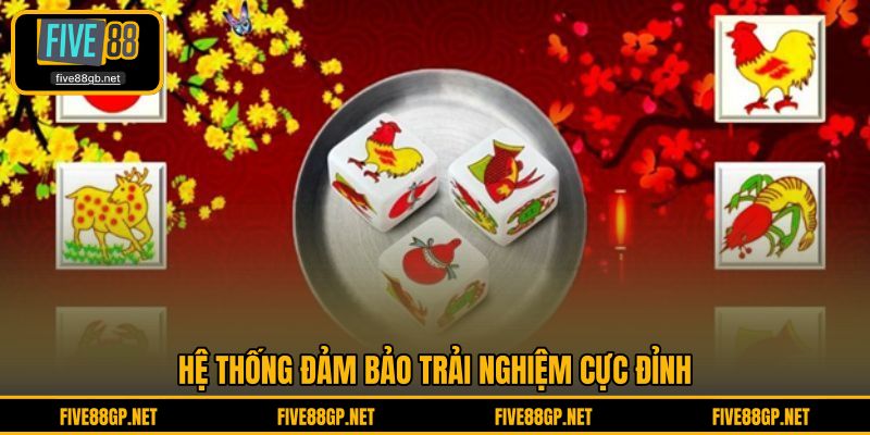 Hệ thống đảm bảo trải nghiệm cực đỉnh