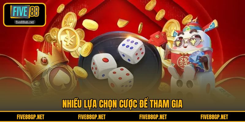 Nhiều lựa chọn cược để tham gia