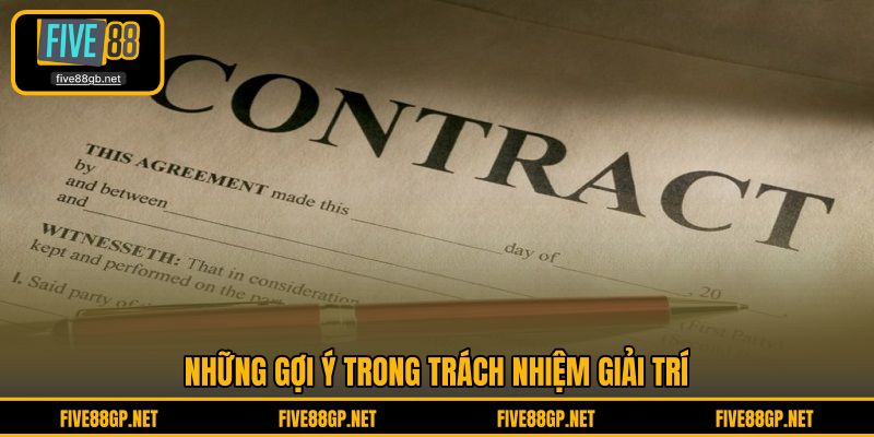 Những gợi ý trong trách nhiệm giải trí